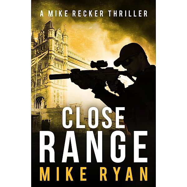 Close Range (The Silencer Series, #9) / The Silencer Series, Mike Ryan