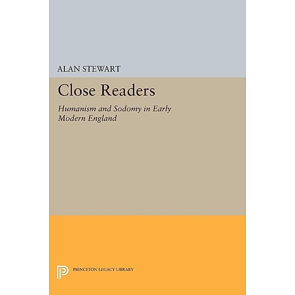 Close Readers / Princeton Legacy Library Bd.363, Alan Stewart