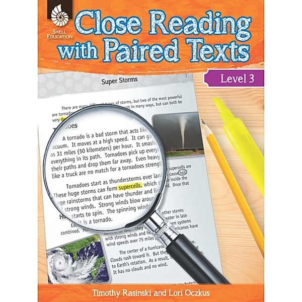 Close Reading with Paired Texts Level 3, Timothy Rasinski, Lori Oczkus