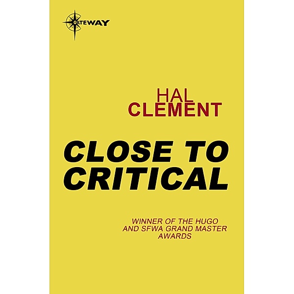 Close to Critical / MESKLINITE, Hal Clement