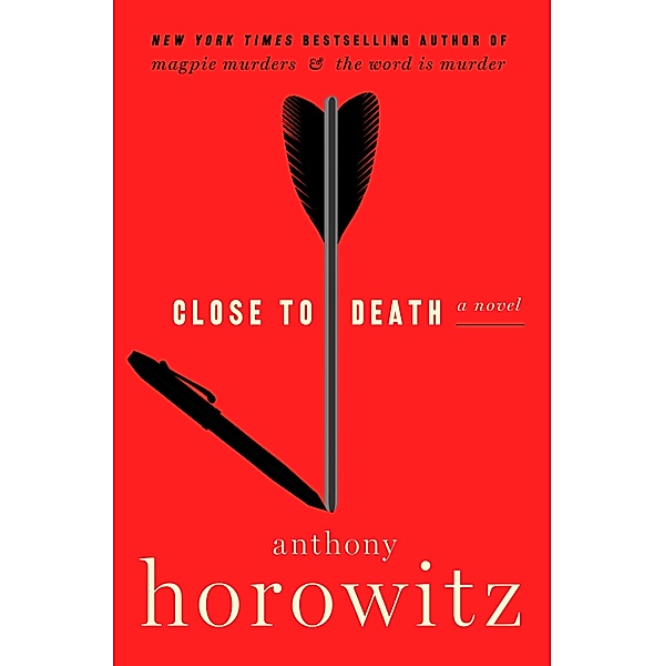 Close to Death / A Hawthorne and Horowitz Mystery Bd.5, Anthony Horowitz