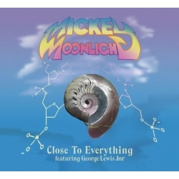 Close To Everything Ep, Mickey Moonlight