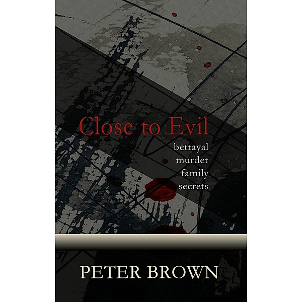 Close to Evil, Peter Brown