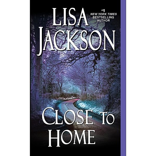 Close to Home, Lisa Jackson