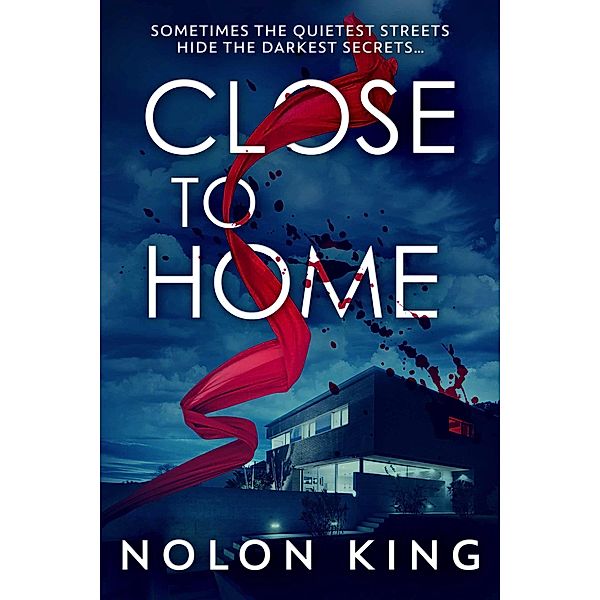 Close To Home, Nolon King