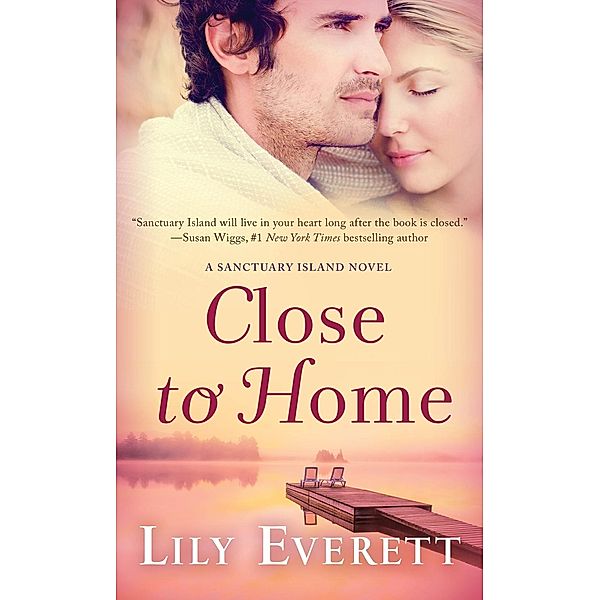 Close to Home / Sanctuary Island Bd.5, Lily Everett