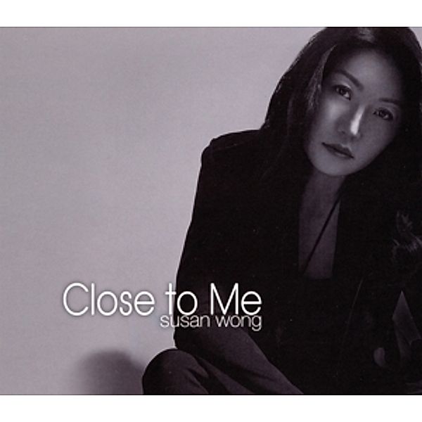 Close To Me (Mqa-Cd), Susan Wong