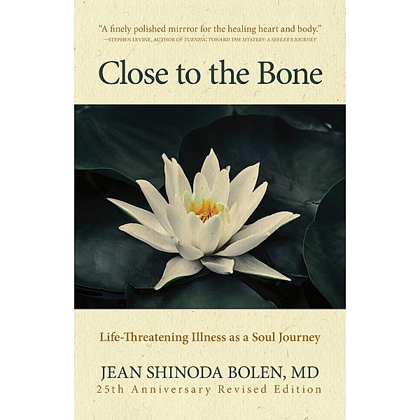 Close to the Bone, Jean Shinoda Bolen