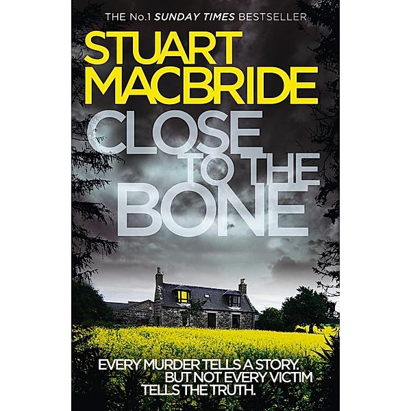 Close to the Bone / Logan McRae Bd.8, Stuart Macbride