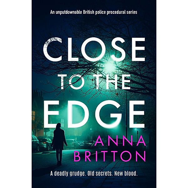 Close to the Edge / Detectives Martin & Stern Bd.2, Anna Britton