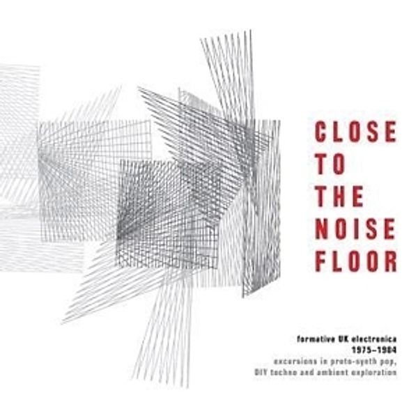 Close To The Noise Floor/Formative Uk Electronica, Diverse Interpreten