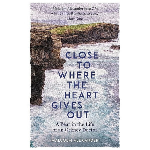 Close to Where the Heart Gives Out, Malcolm Alexander