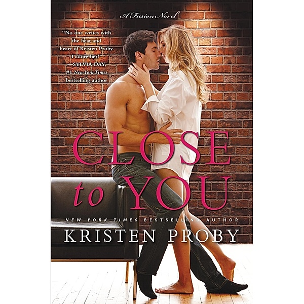 Close to You / Fusion Bd.2, Kristen Proby
