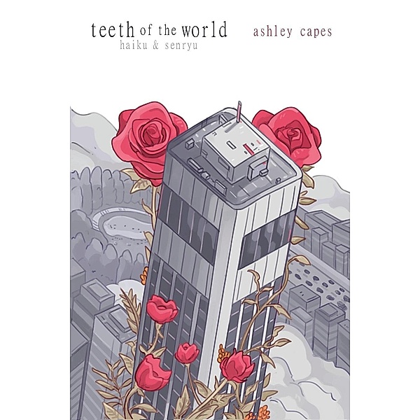 Close-Up Books: teeth of the world, Ashley Capes