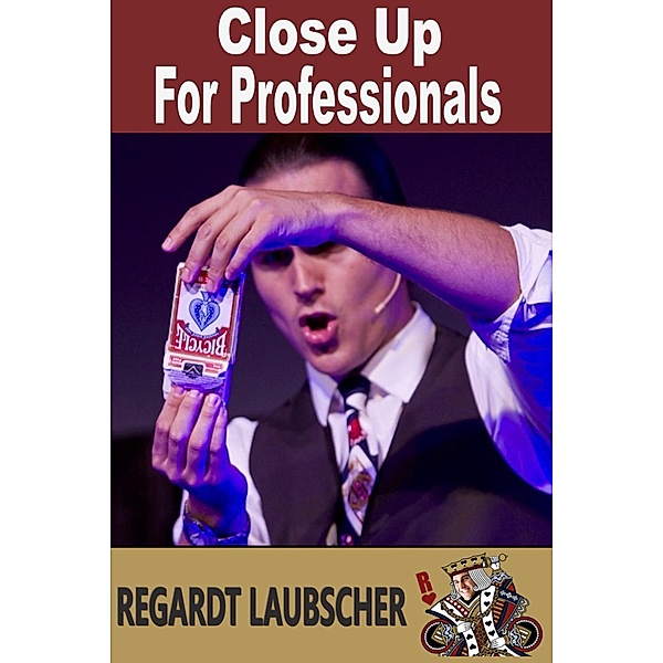 Close-Up for Professionals Smashword, Regardt Laubscher