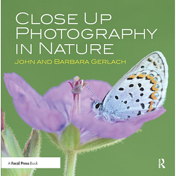 Close Up Photography in Nature, John and Barbara Gerlach