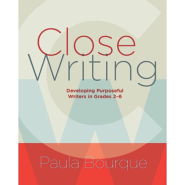 Close Writing, Paula Bourque