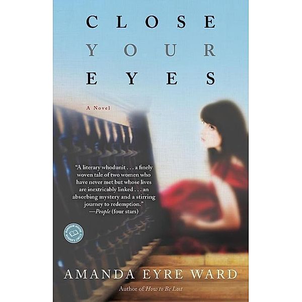 Close Your Eyes, Amanda Eyre Ward