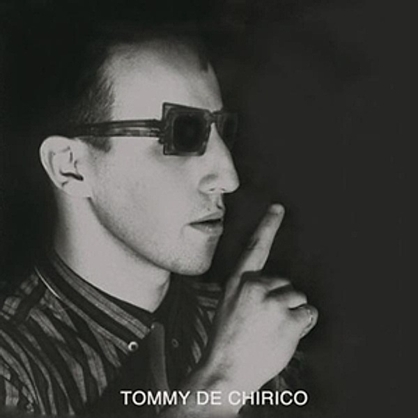 Close Your Eyes Ep (Vinyl), Tommy De Chirico