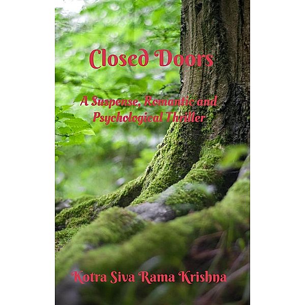 Closed Doors, Kotra Siva Rama Krishna