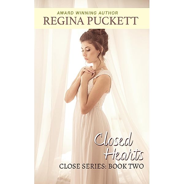Closed Hearts / Closed, Regina Puckett