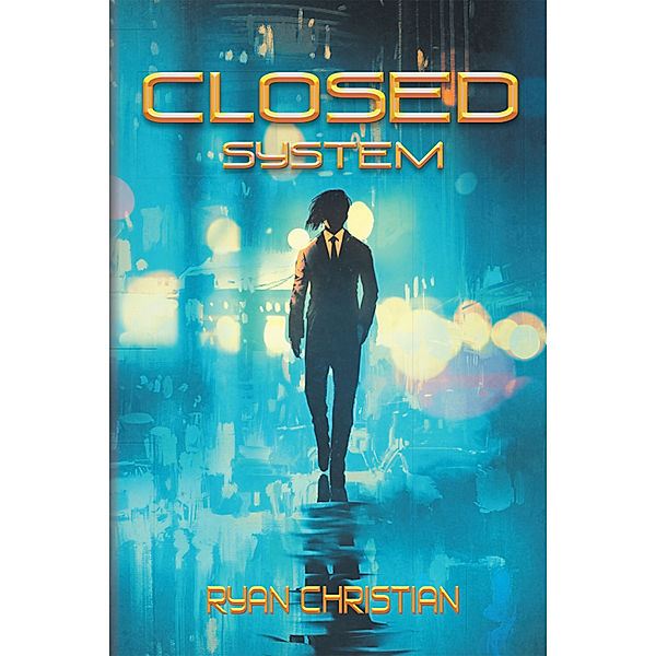 Closed System, Ryan Christian