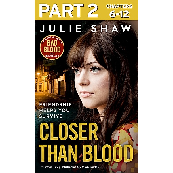 Closer than Blood - Part 2 of 3, Julie Shaw