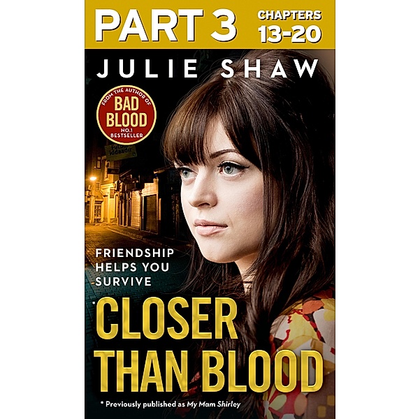 Closer than Blood - Part 3 of 3, Julie Shaw