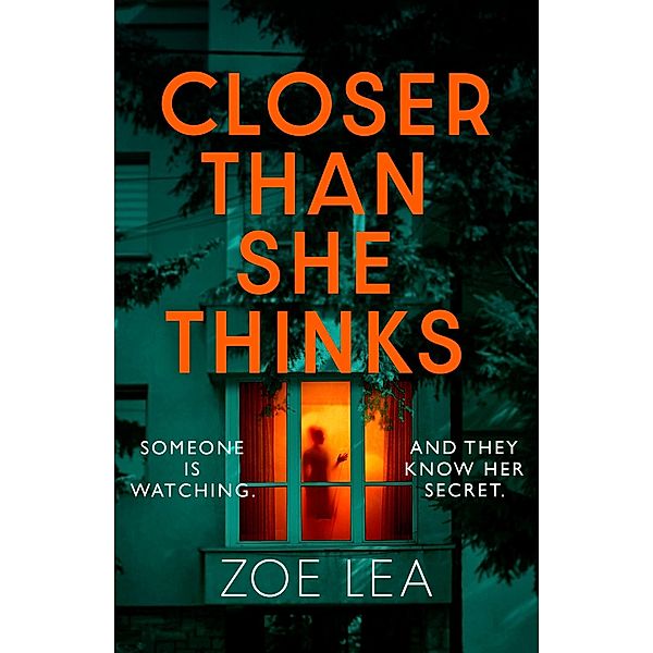 Closer Than She Thinks, Zoe Lea