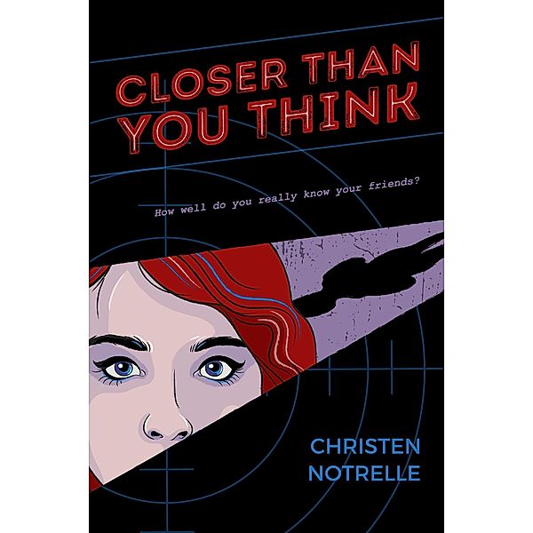 Closer Than You Think, Christen Notrelle