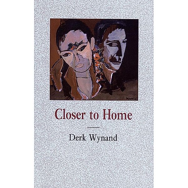 Closer to Home, Derk Wynand