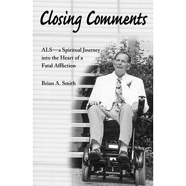 Closing Comments, Brian A. Smith