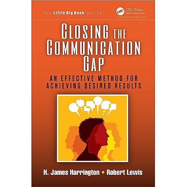 Closing the Communication Gap, H. James Harrington, Robert Lewis