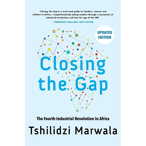 Closing the Gap, Tshilidzi Marwala