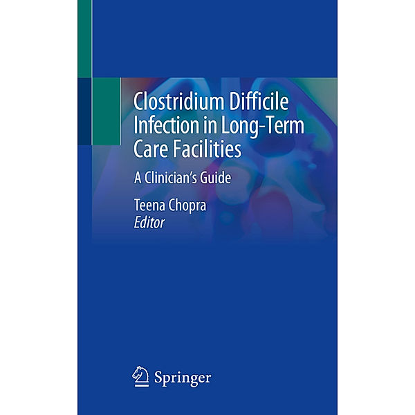 Clostridium Difficile Infection in Long-Term Care Facilities