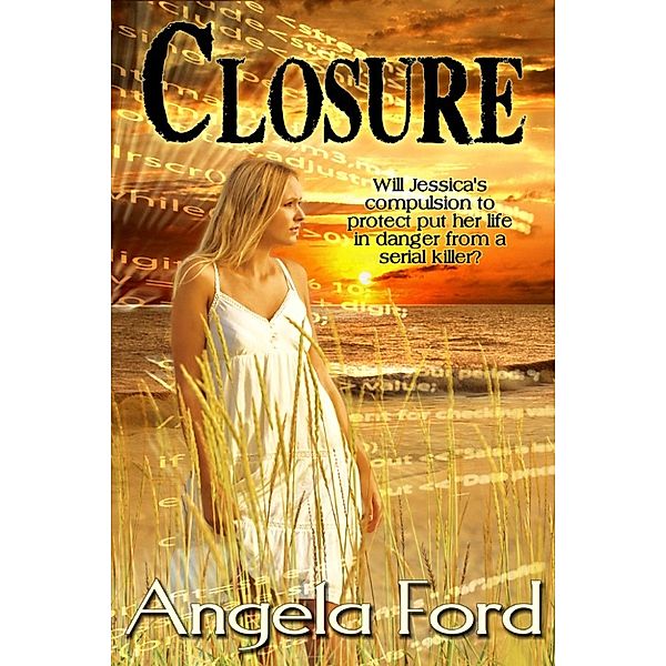 Closure, Angela Ford