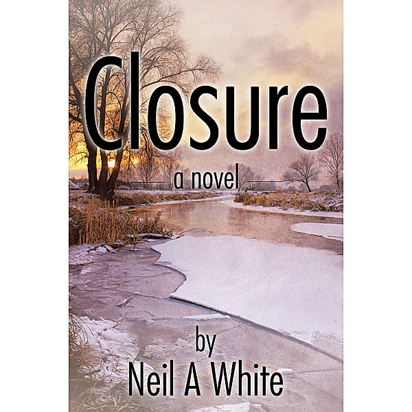 Closure, Neil A White