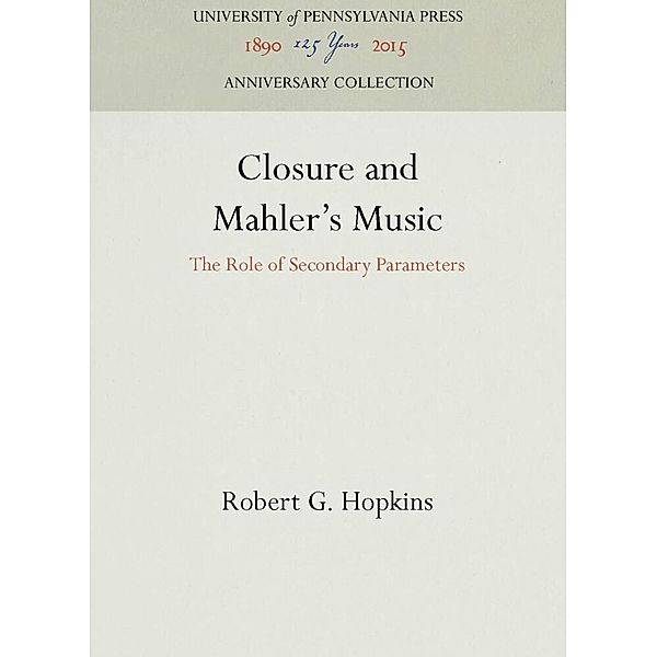 Closure and Mahler's Music, Robert G. Hopkins