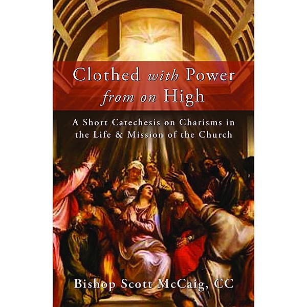 Clothed with Power from On High, Cc McCaig