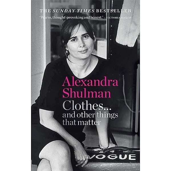 Clothes... and other things that matter, Alexandra Shulman