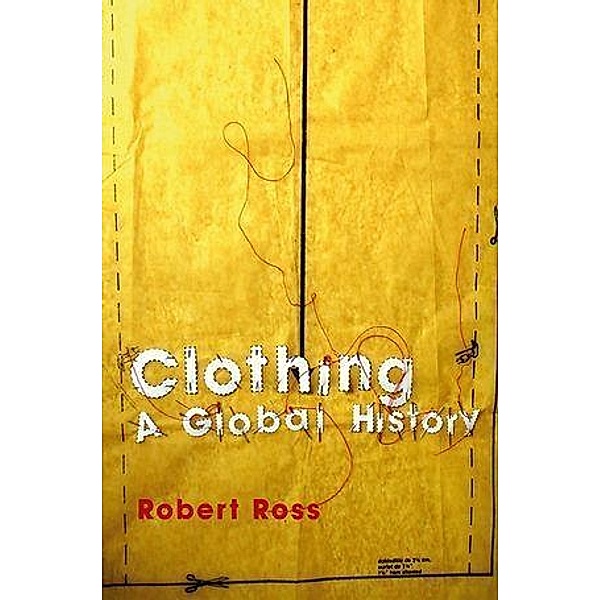 Clothing, Robert Ross