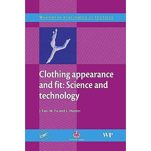 Clothing Appearance and Fit, J. Fan, W. Yu, L. Hunter