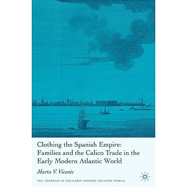 Clothing the Spanish Empire, M. Vicente