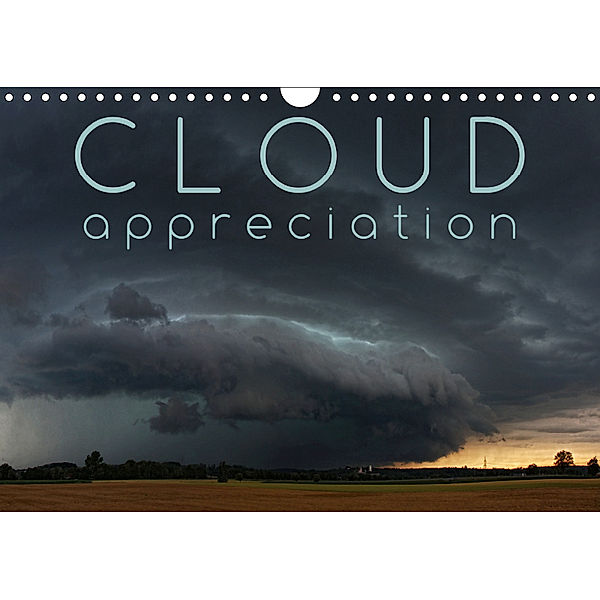 Cloud Appreciation (Wall Calendar 2019 DIN A4 Landscape), Martina Cross