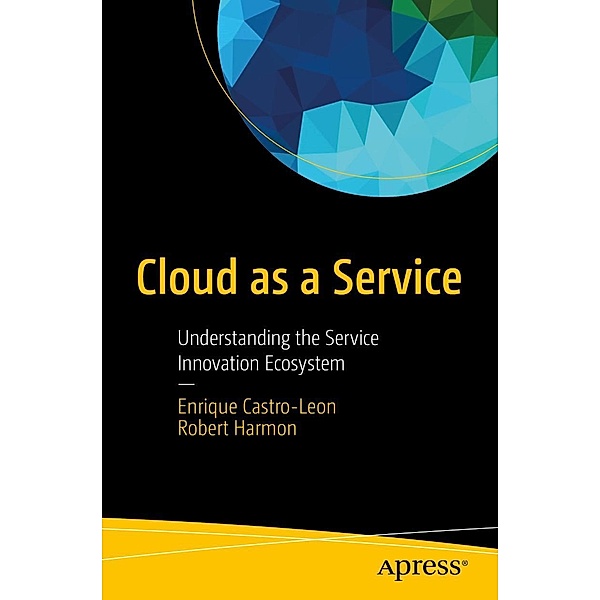 Cloud as a Service, Enrique Castro-Leon, Robert Harmon