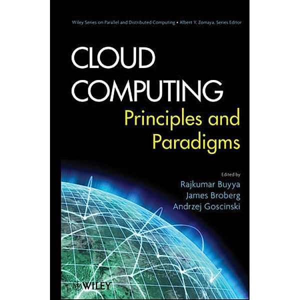 Cloud Computing, Rajkumar Buyya, James Broberg, Andrzej M. Goscinski