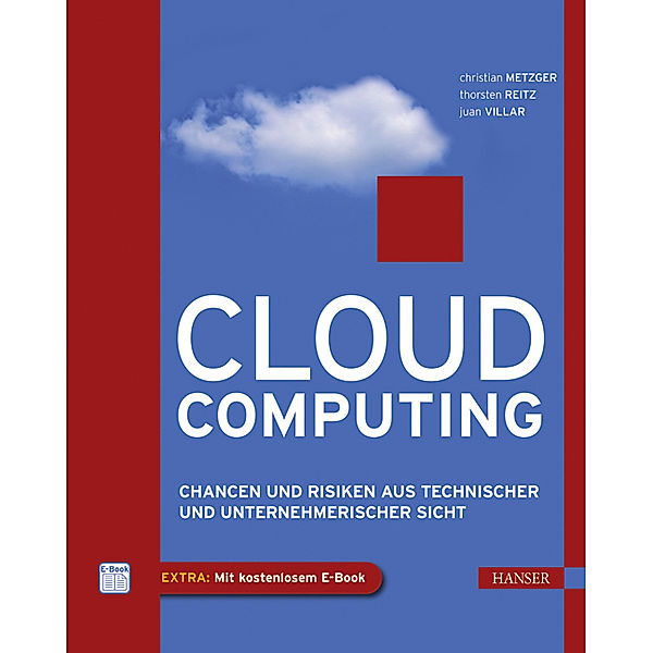 Cloud Computing, Christian Metzger, Thorsten Reitz, Juan Villar