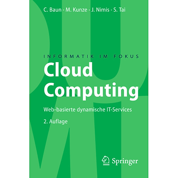 Cloud Computing, Christian Baun, Marcel Kunze, Jens Nimis, Stefan Tai