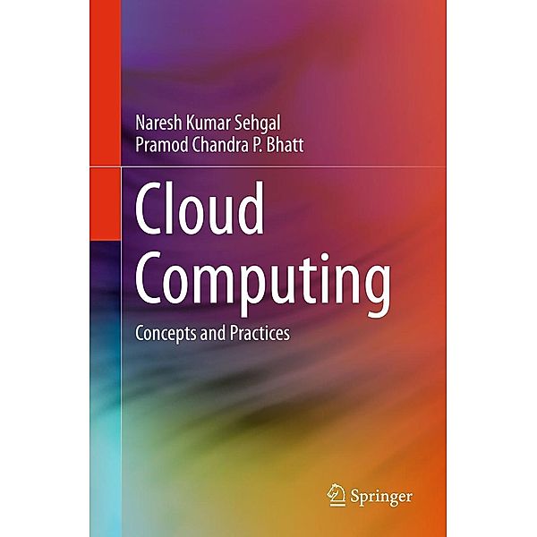 Cloud Computing, Naresh Kumar Sehgal, Pramod Chandra P. Bhatt