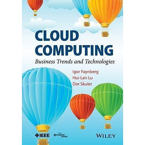 Cloud Computing, Igor Faynberg, Hui-Lan Lu, Dor Skuler